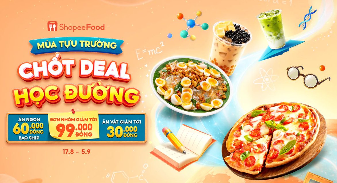 Mã Giảm Giá ShopeeFood - Mùa Tựu Trường Chốt Deal Học Đường Mã Giảm Giá ShopeeFood - Mùa Tựu Trường Chốt Deal Học Đường